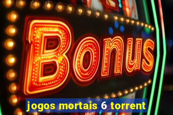 jogos mortais 6 torrent